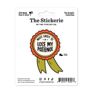 Most Likely to Lose my Patience Vinyl Sticker